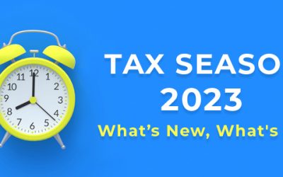 Tax Season 2023 Now Open – What’s New and What’s Not